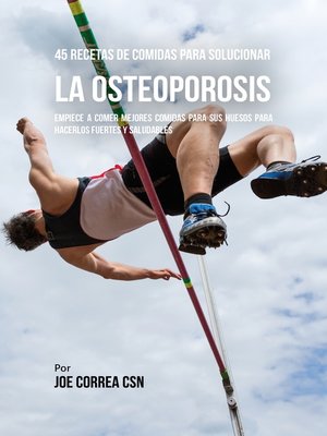 cover image of 45 Recetas De Comidas Para Solucionar La Osteoporosis